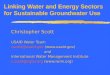 Linking Water and Energy Sectors for Sustainable Groundwater Use