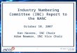 Industry Numbering Committee (INC) Report to the NANC  October 10, 2007  Ken Havens, INC Chair