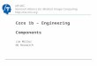Core 1b – Engineering Components