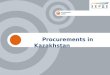 Procurements in Kazakhstan