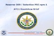 Reserve OER / Selection PSC-rpm-1 AY11  Roadshow  Brief