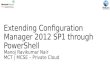 Extending Configuration Manager 2012 SP1 through PowerShell