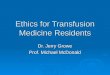 Ethics for Transfusion Medicine Residents