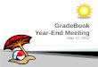 GradeBook Year-End Meeting