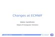 Changes at ECMWF