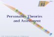 Personality Theories      and Assessment