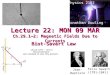 Lecture 22: MON 09 MAR Ch.29.1–2: Magnetic Fields Due to Currents