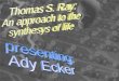 Thomas S. Ray: An approach to the synthesys of life