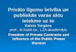 Freedom of Private Contracts and Influence of the Public Power thereon