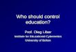Who should control education?