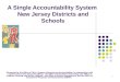 A Single Accountability System  New Jersey Districts and Schools