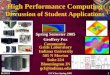 High Performance Computing  Discussion of Student Applications