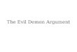 the evil demon argument