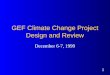 GEF Climate Change Project Design and Review