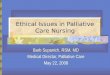 Ethical Issues in Palliative Care Nursing