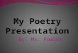 My Poetry  Presentation
