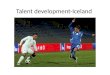 Talent development-Iceland