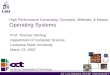 High Performance Computing: Concepts, Methods, & Means Operating Systems