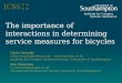 The importance of  interactions in  determining  service  measures for bicycles