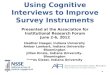 Using Cognitive Interviews to Improve Survey Instruments