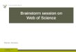 Brainstorm session on Web of Science