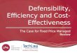 Defensibility, Efficiency and  Cost-Effectiveness