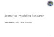 Scenario:  Modeling Research