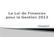 La Loi de Finances pour la Gestion 2013