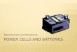 Power Cells and Batteries