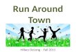 Run Around Town