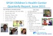 SFGH Children’s Health Center Quarterly Report, June 2011