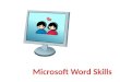 Microsoft Word Skills