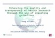 Enhancing the quality and transparency of health research through the use of reporting guidelines
