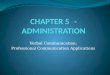 CHAPTER 5- ADMINISTRATION