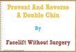 ppt 11225 Prevent And Reverse A Double Chin