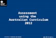 Assessment  using the  Australian Curriculum 2012