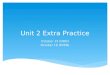 Unit 2 Extra Practice