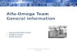 Alfa-Omega Team General information