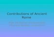 Contributions of Ancient Rome