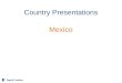 Country  Presentations Mexico