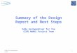 Summary of the Design Report and Next Steps Edda Gschwendtner  for the CERN AWAKE  Project Team