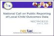 National Call on Public Reporting of Local Child Outcomes Data