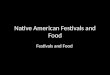 Native American Festivals and Food