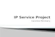IP Service Project