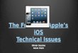 The Future of Apple’s iOS Technical Issues