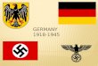 Germany  1918-1945