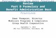Preparing for the Best Practice Review Part D Formulary and  Benefit Administration Best Practices