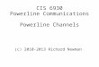 CIS 6930 Powerline Communications Powerline Channels