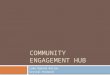 Community Engagement HUB