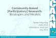Community-based [Participatory] Research:  S trategies and Models